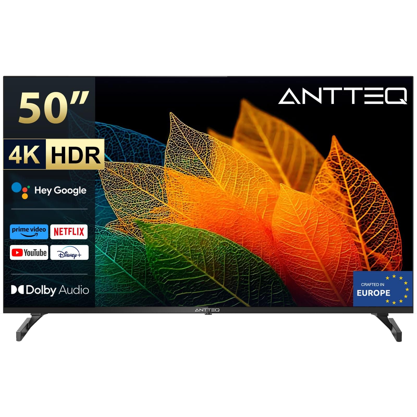 Antteq S50 Smart TV 50 Pouces(127cm), Andriod TV 4K UHD, HDR10, Dolby Audio, Google Assistance, Bluetooth Triple Tuner (DVB-C/S2/-T2), DAZN/Disney+/Netflix/Prime Video/Youtube, WiFi