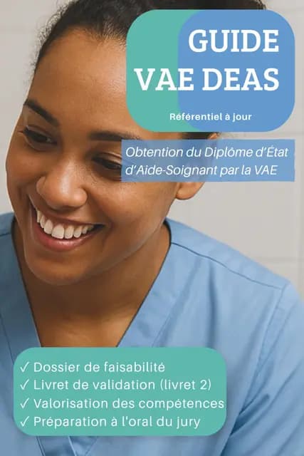 Guide VAE DEAS - Diplôme d'État d'Aide-Soignant