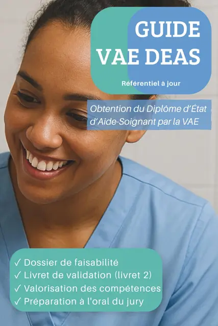 Guide VAE DEAS - Diplôme d'État d'Aide-Soignant