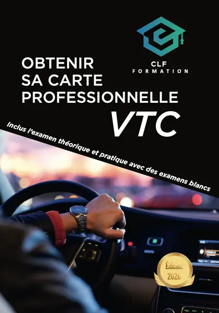 Réussir son examen VTC 2026 – Manuel complet avec examens blancs officiels pour obtenir sa carte professionnelle