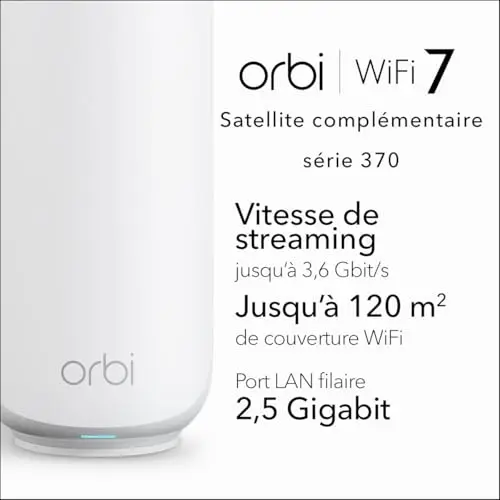 NETGEAR Orbi série 370 | Satellite Mesh WiFi 7 | RBE370 | Fonctionne avec Orbi RBE372 et RBE373 | Jusqu'à 3.6 Gbits/s | Étend la Couverture jusqu'à 120 m² | Et 70 appareils | Dual-Band BE36000