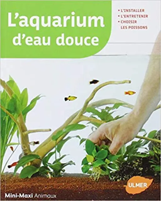 Guide Aquarium d'eau douce