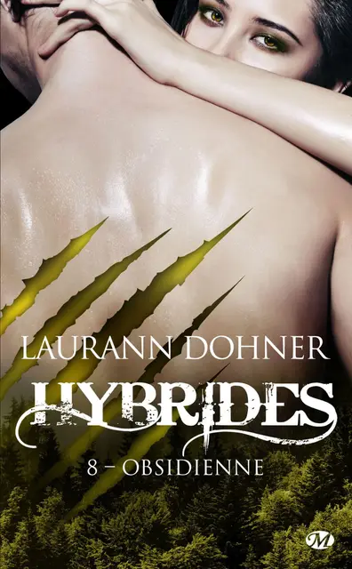 hybrides t8 obsidienne laurann dohner