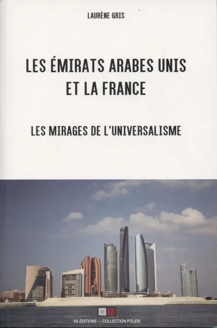 de Laurène Gris Les Emirats Arabes Unis et la